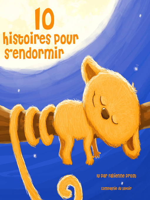Title details for 10 histoires pour s'endormir by Hans-Christian Andersen - Available